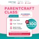 Parentcraft Class (Limited Seats Available)