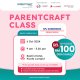 Parentcraft Class (Limited Seats Available)