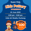 Super Kids - Kids Pottery Workshop