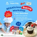 Super Kids BEGAlicious Baking Workshop - 9 November